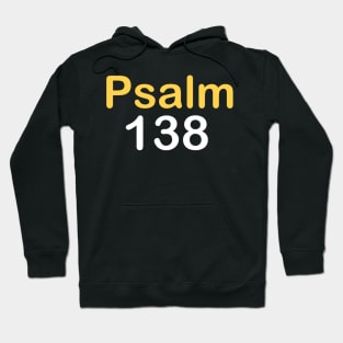 Psalm 138 Hoodie